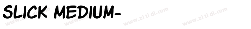 Slick Medium字体转换